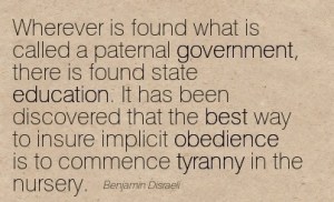 Quotation-Benjamin-Disraeli-tyranny-education-obedience-best-government-Meetville-Quotes-37011